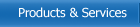 Products & Services